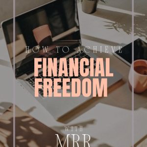 ebook cover of how to achieve financial freedom with MRR